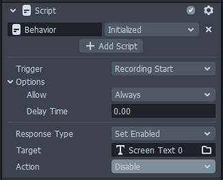 Behavior script setup for disabling an object when recording starts